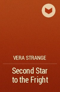 Vera Strange - Second Star to the Fright