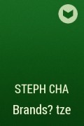 Steph Cha - Brands?tze