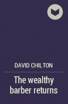 David Chilton - The wealthy barber returns