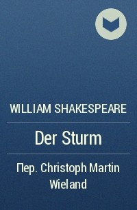 William Shakespeare - Der Sturm