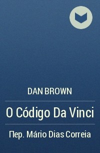 Dan Brown - O Código Da Vinci