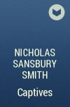 Nicholas Sansbury Smith - Captives