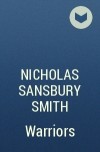 Nicholas Sansbury Smith - Warriors