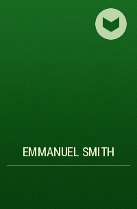 Emmanuel Smith - 如何找到一个好丈夫