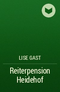 Lise Gast - Reiterpension Heidehof