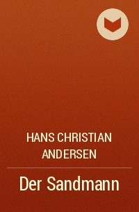 Hans Christian Andersen - Der Sandmann