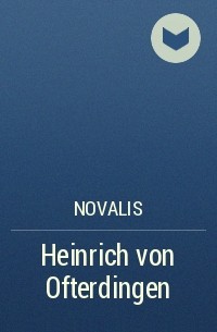 Novalis - Heinrich von Ofterdingen