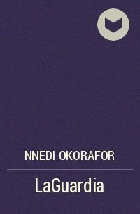 Nnedi Okorafor - LaGuardia
