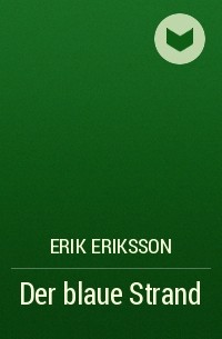 Erik Eriksson - Der blaue Strand