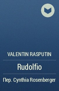 Valentin Rasputin - Rudolfio