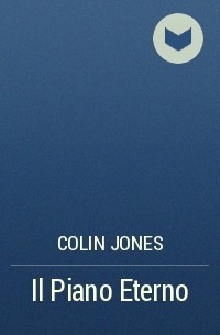 Colin Jones - Il Piano Eterno