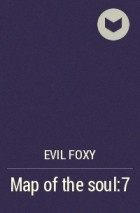 Evil foxy - Map of the soul:7