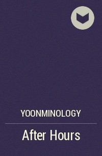 yoonminology - After Hours