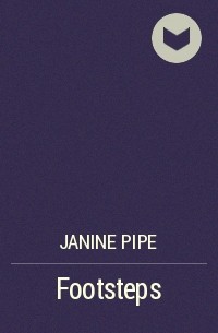 Janine Pipe - Footsteps