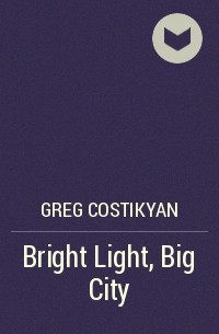 Greg Costikyan - Bright Light, Big City