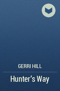 Gerri Hill - Hunter's Way