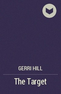 Gerri Hill - The Target