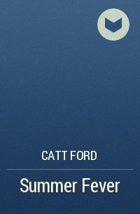Catt Ford - Summer Fever