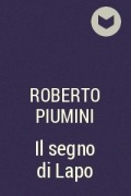 Roberto Piumini - Il segno di Lapo