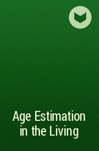  - Age Estimation in the Living
