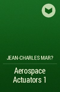 Jean-Charles Mar? - Aerospace Actuators 1