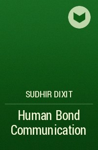 Sudhir  Dixit - Human Bond Communication