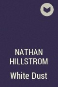 Nathan Hillstrom - White Dust