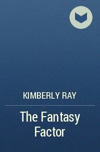 Kimberly Ray - The Fantasy Factor