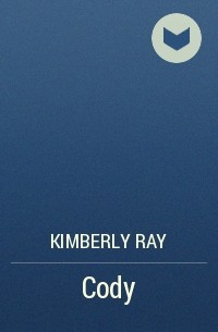 Kimberly Ray - Cody