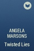 Angela Marsons - Twisted Lies