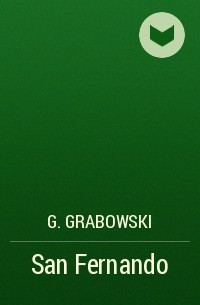 G. Grabowski - San Fernando