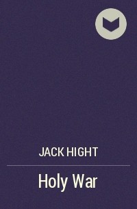 Jack Hight - Holy War