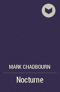 Mark Chadbourn - Nocturne