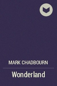 Mark Chadbourn - Wonderland