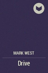 Mark West - Drive