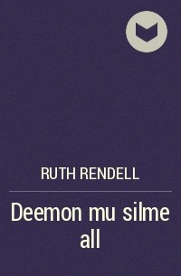 Рут Ренделл - Deemon mu silme all