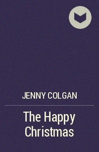Дженни Колган - The Happy Christmas