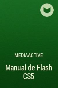 MEDIAactive - Manual de Flash CS5