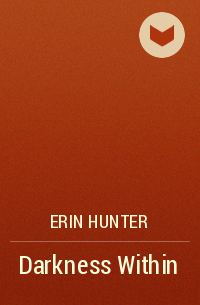 Erin Hunter - Darkness Within
