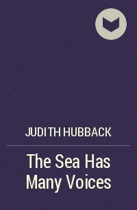 Judith Hubback - The Sea Has Many Voices