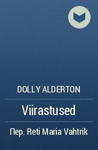 Dolly Alderton - Viirastused