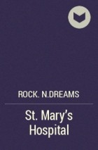 Rock.n.Dreams - St. Mary&#039;s Hospital