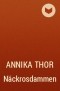 Annika Thor - Näckrosdammen