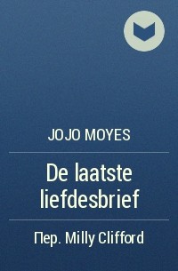 Jojo Moyes - De laatste liefdesbrief
