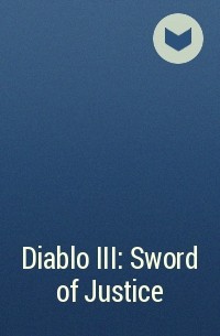  - Diablo III: Sword of Justice