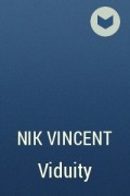 Nik Vincent - Viduity