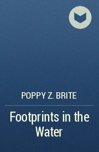 Poppy Z. Brite - Footprints in the Water