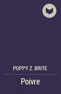 Poppy Z. Brite - Poivre