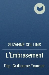 Suzanne Collins - L'Embrasement