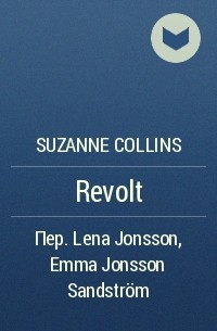 Suzanne Collins - Revolt